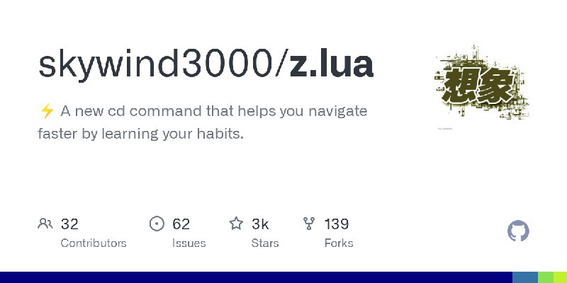 GitHub - skywind3000/z.lua: :zap: A new cd command that helps you navigate faster by learning your habits.