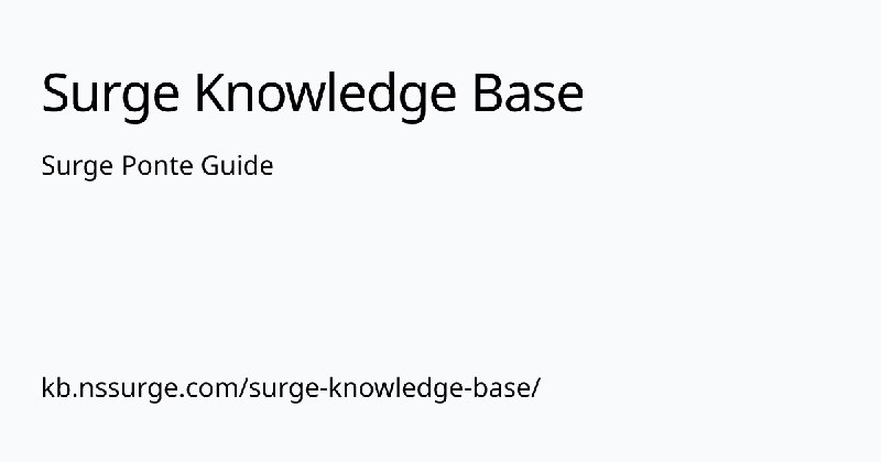 Surge Ponte Guide | English | Surge Knowledge Base